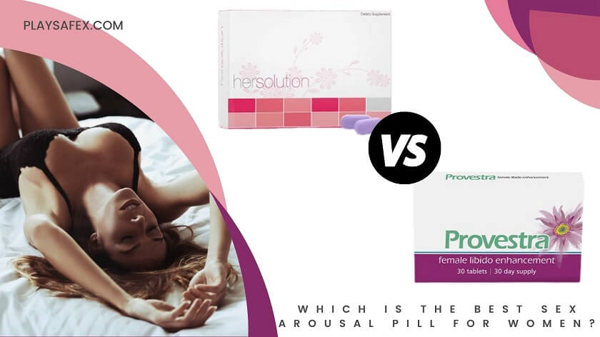 Provestra vs HerSolution: Which Female Libido Enhancer Is Better?