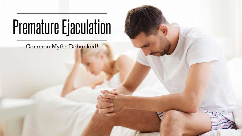 Myths about Premature Ejaculation