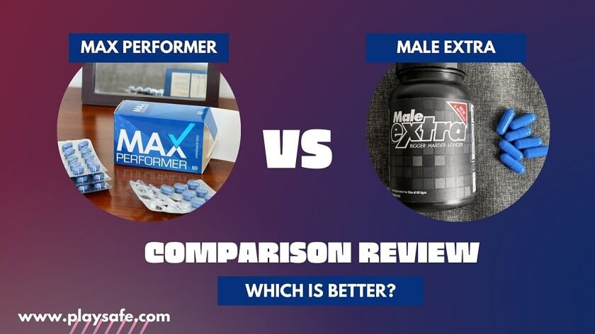 Max Performer vs Male Extra Review