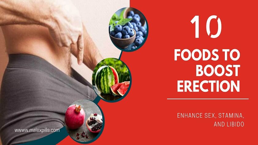 Foods To Boost Erection
