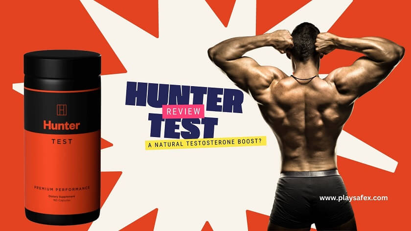 Hunter Test Booster Review: Does It Work, Side Effects, Testimonials