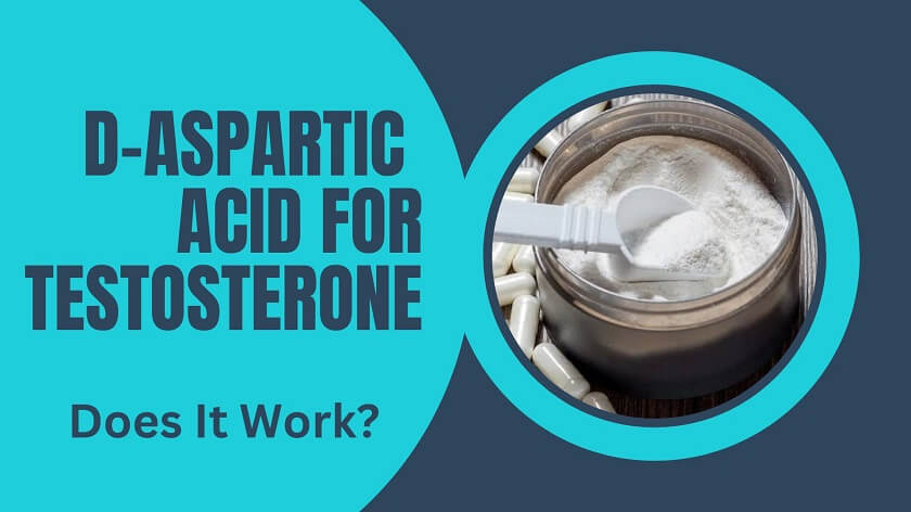 Does D-Aspartic Acid Help Boost Testosterone?